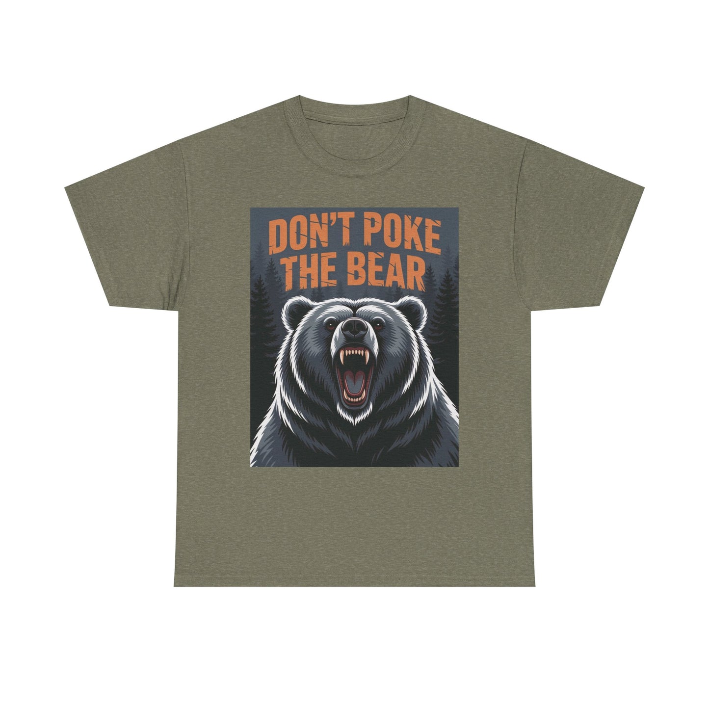 Don't Poke the Bear Unisex Heavy Cotton Tee, Funny Graphic T-Shirt, Gift for Bear Lovers, Casual Wear, Wildlife Humor Shirt