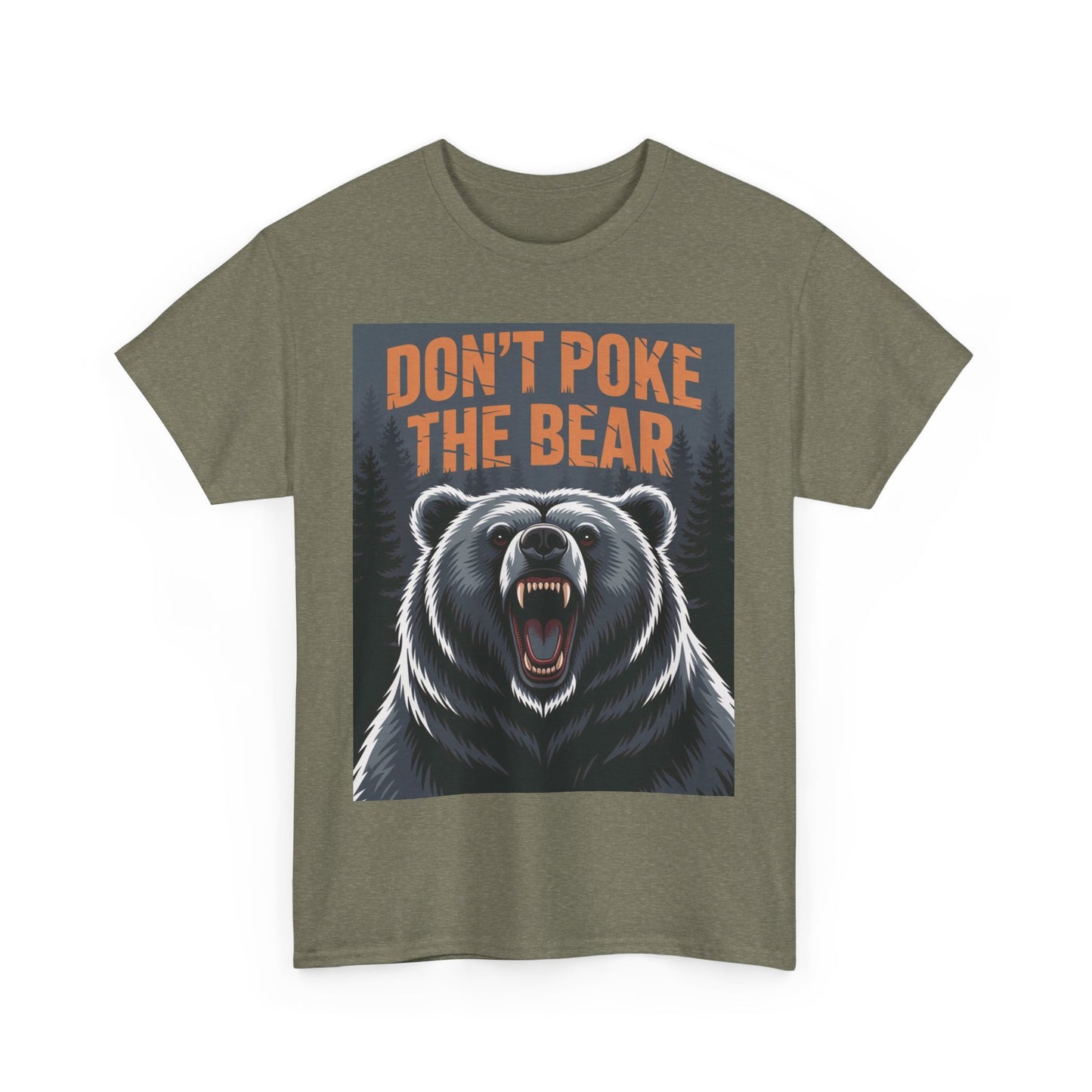 Don't Poke the Bear Unisex Heavy Cotton Tee, Funny Graphic T-Shirt, Gift for Bear Lovers, Casual Wear, Wildlife Humor Shirt