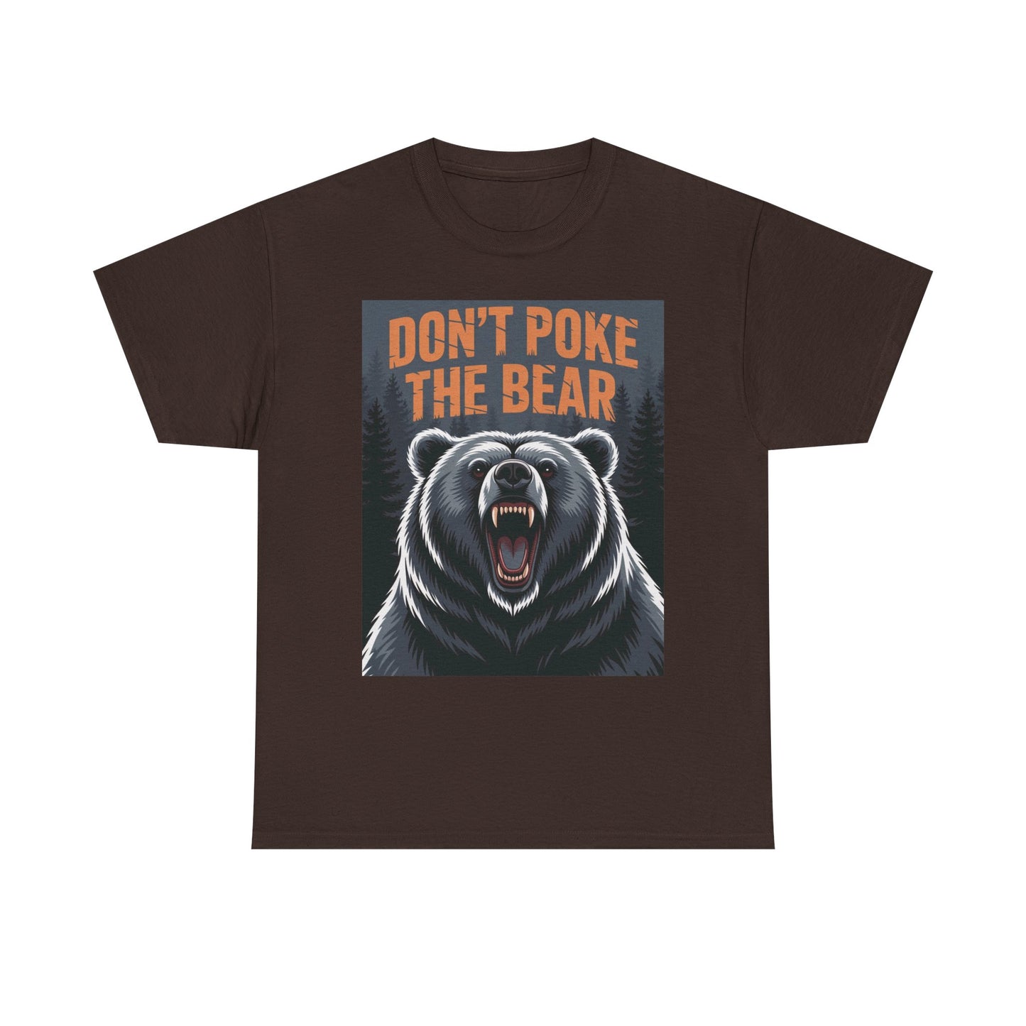 Don't Poke the Bear Unisex Heavy Cotton Tee, Funny Graphic T-Shirt, Gift for Bear Lovers, Casual Wear, Wildlife Humor Shirt