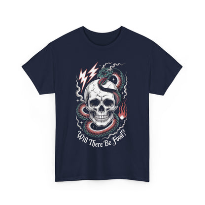 Skull Graphic Tee - "Will There Be Food?" - Unisex Casual Cotton Shirt for Halloween, Parties, Gifting, Everyday Wear, Funny Shirt