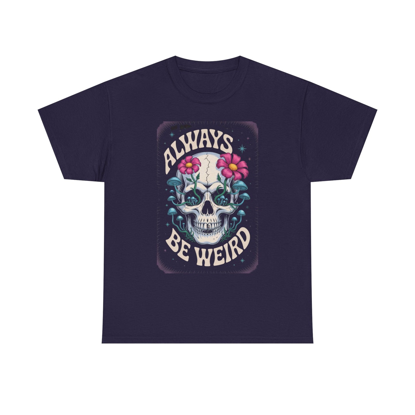 Always Be Weird Graphic Tee, Unisex Cotton T-Shirt for Unique Style, Trendy Gift for Music Lovers, Halloween Apparel, Quirky Fashion