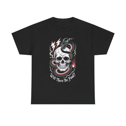 Skull Graphic Tee - "Will There Be Food?" - Unisex Casual Cotton Shirt for Halloween, Parties, Gifting, Everyday Wear, Funny Shirt