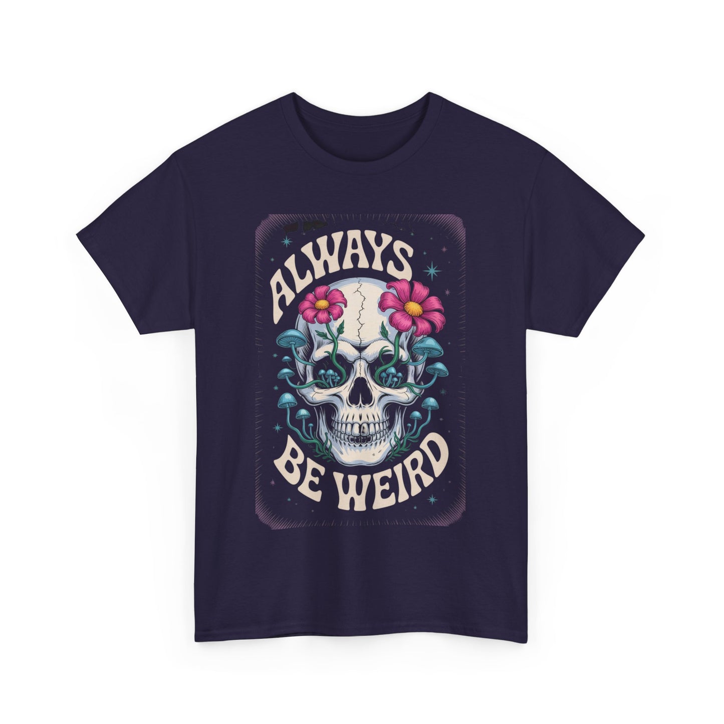 Always Be Weird Graphic Tee, Unisex Cotton T-Shirt for Unique Style, Trendy Gift for Music Lovers, Halloween Apparel, Quirky Fashion